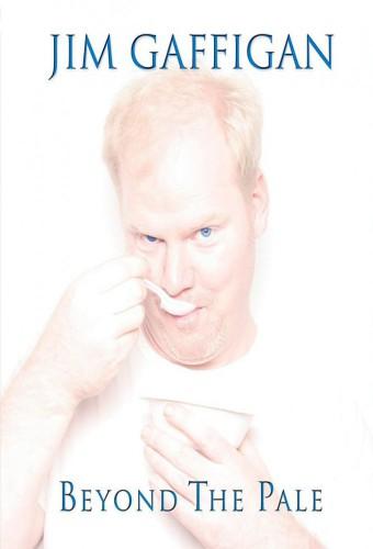 Jim Gaffigan: Beyond the Pale