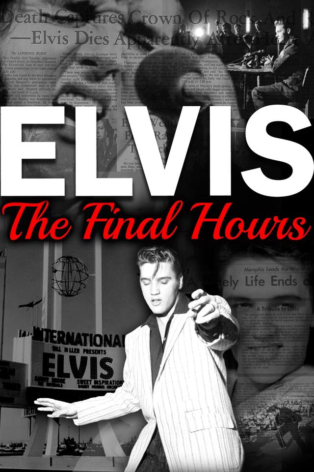 Elvis Presley: The Final Hours