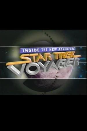 Star Trek: Voyager: Inside the New Adventure