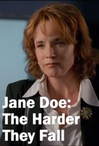 Jane Doe: The Harder They Fall