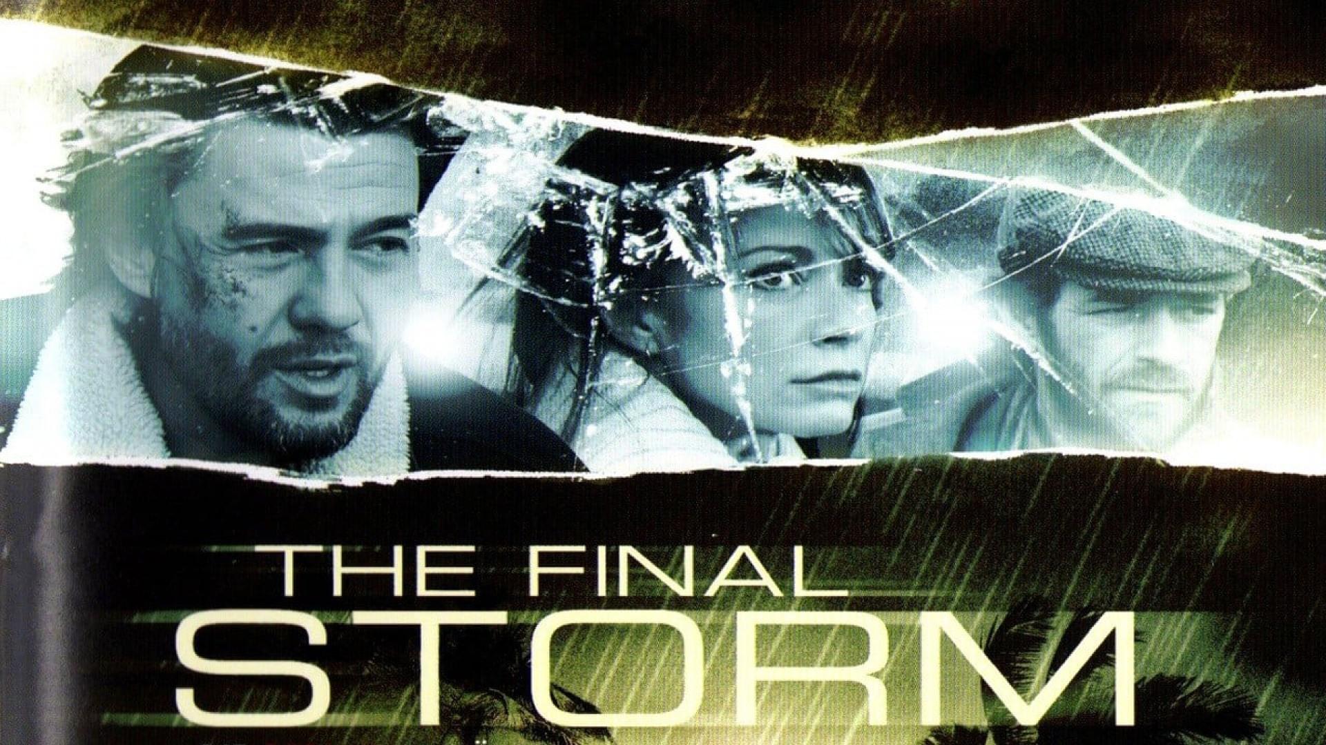 The Final Storm