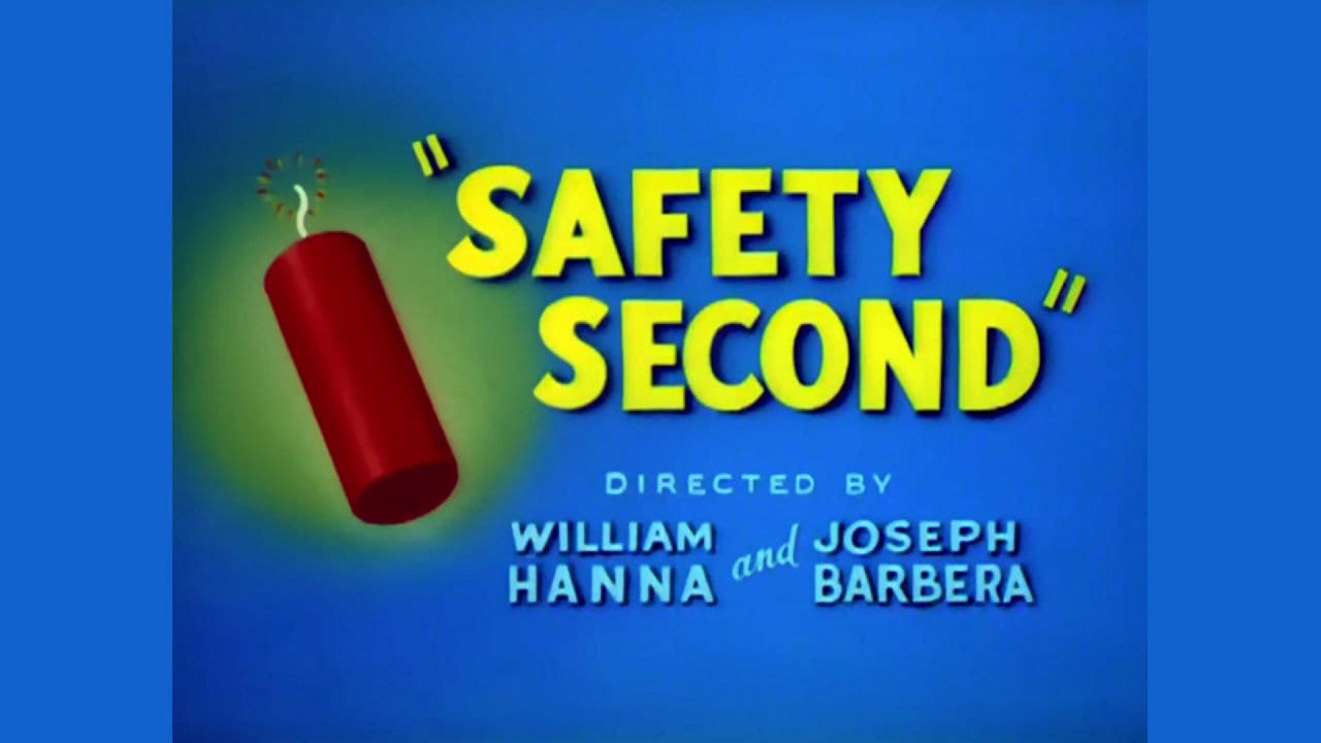 Safety Second