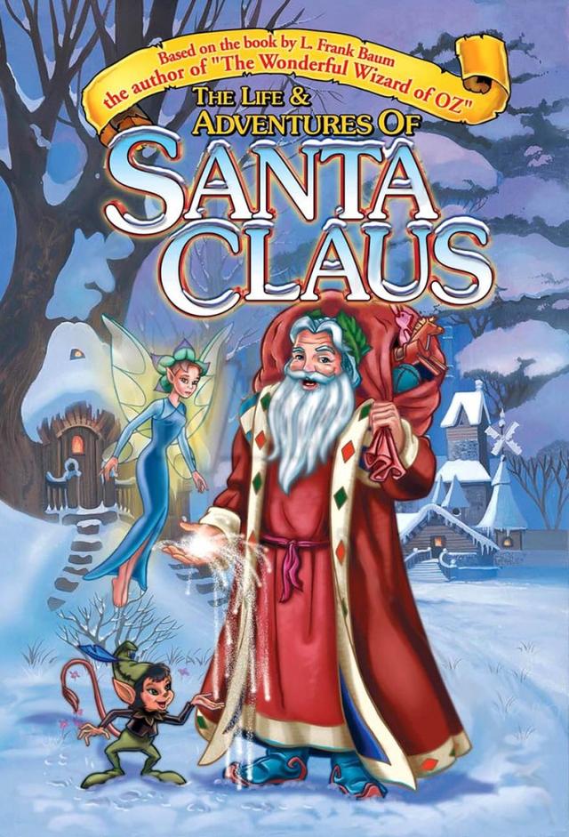 The Life & Adventures of Santa Claus