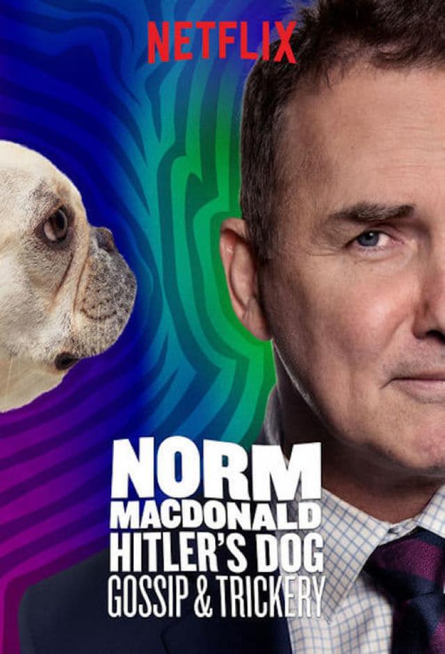 Norm Macdonald: Hitler's Dog, Gossip & Trickery