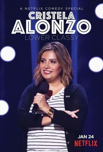 Cristela Alonzo: Lower Classy