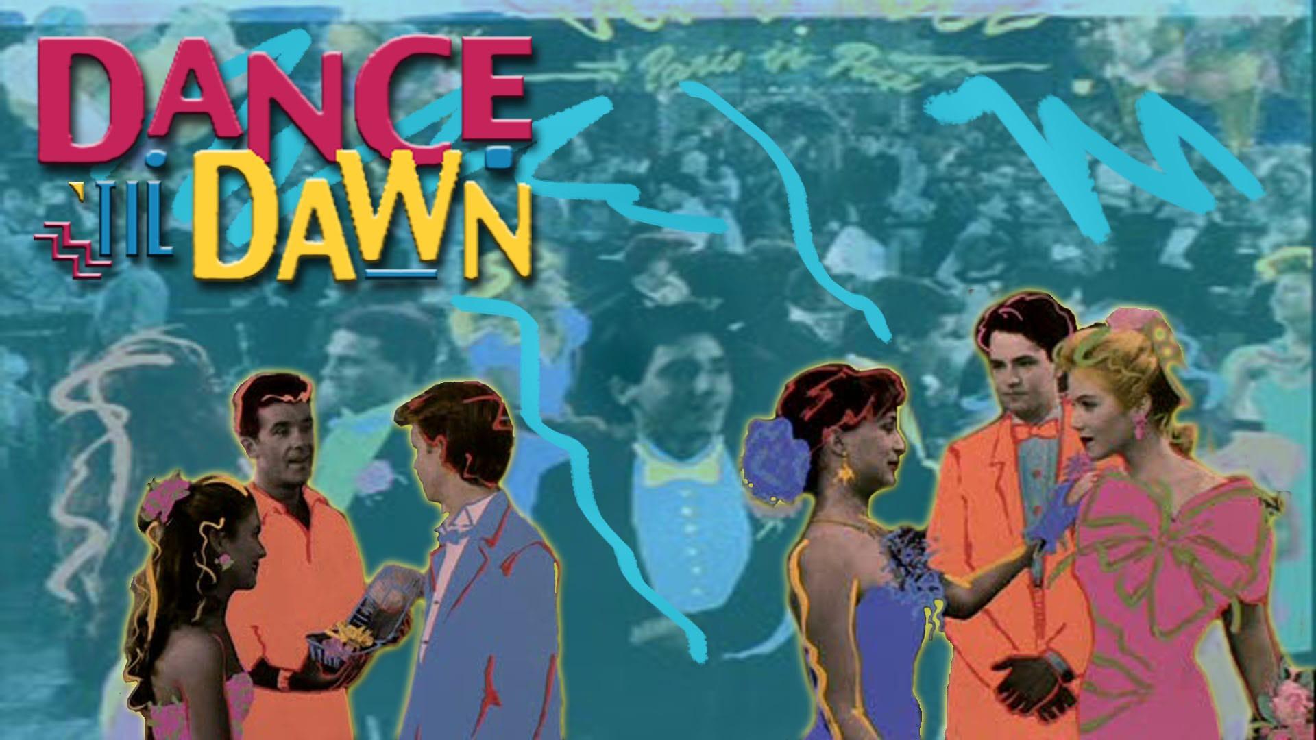 Dance 'Til Dawn