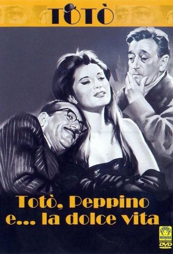 Totò, Peppino and... the Sweet Life