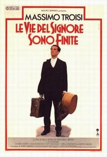 Le vie del Signore sono finite