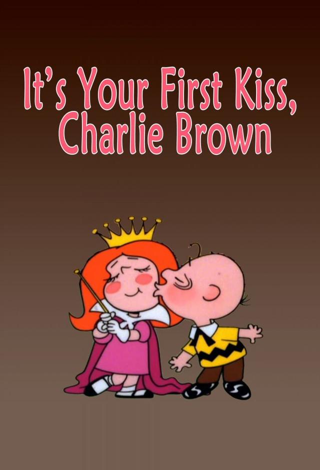 It's Your First Kiss, Charlie Brown