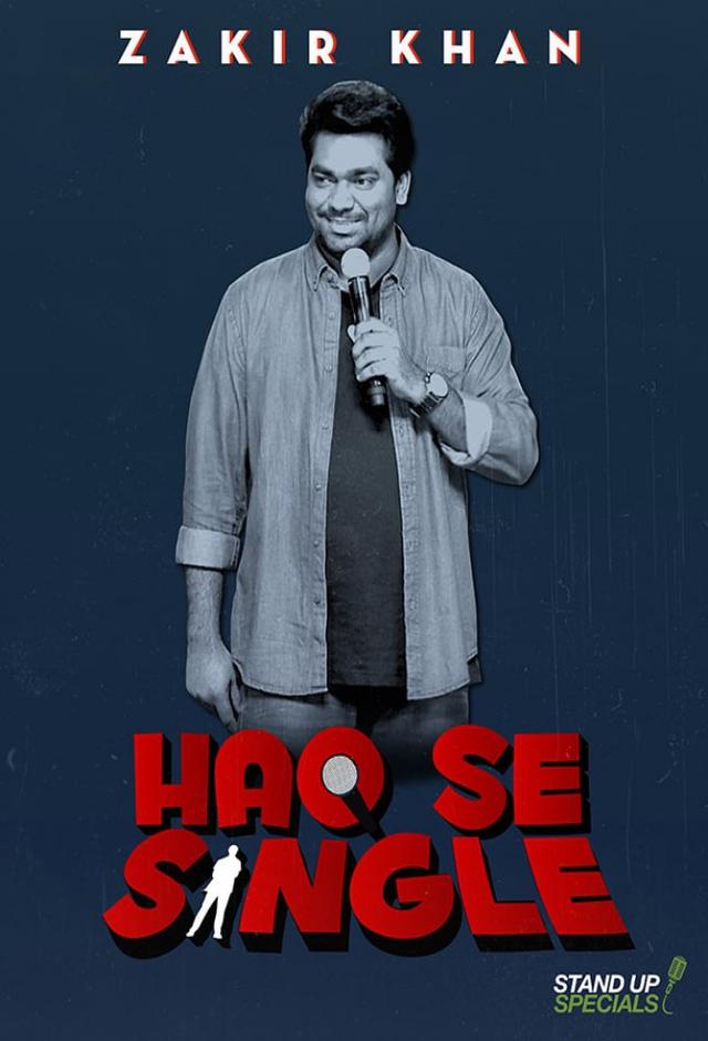 Zakir Khan: Haq Se Single