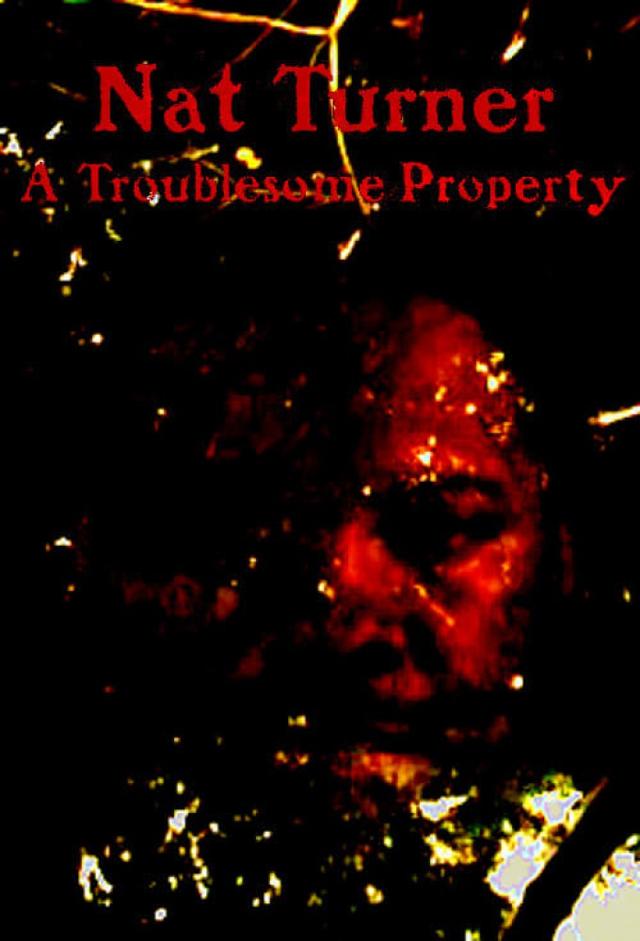 Nat Turner: A Troublesome Property