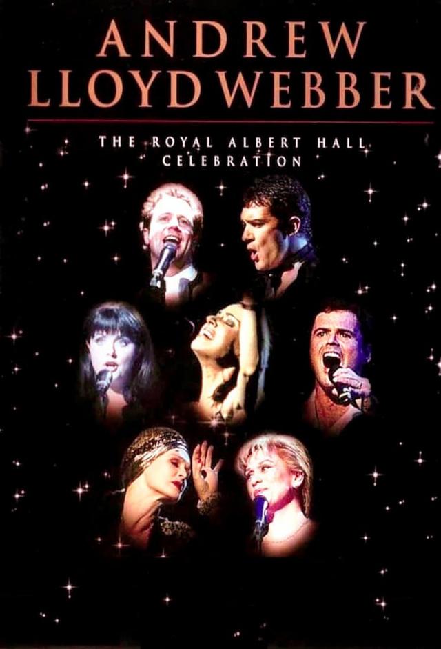 Andrew Lloyd Webber - The Royal Albert Hall Celebration