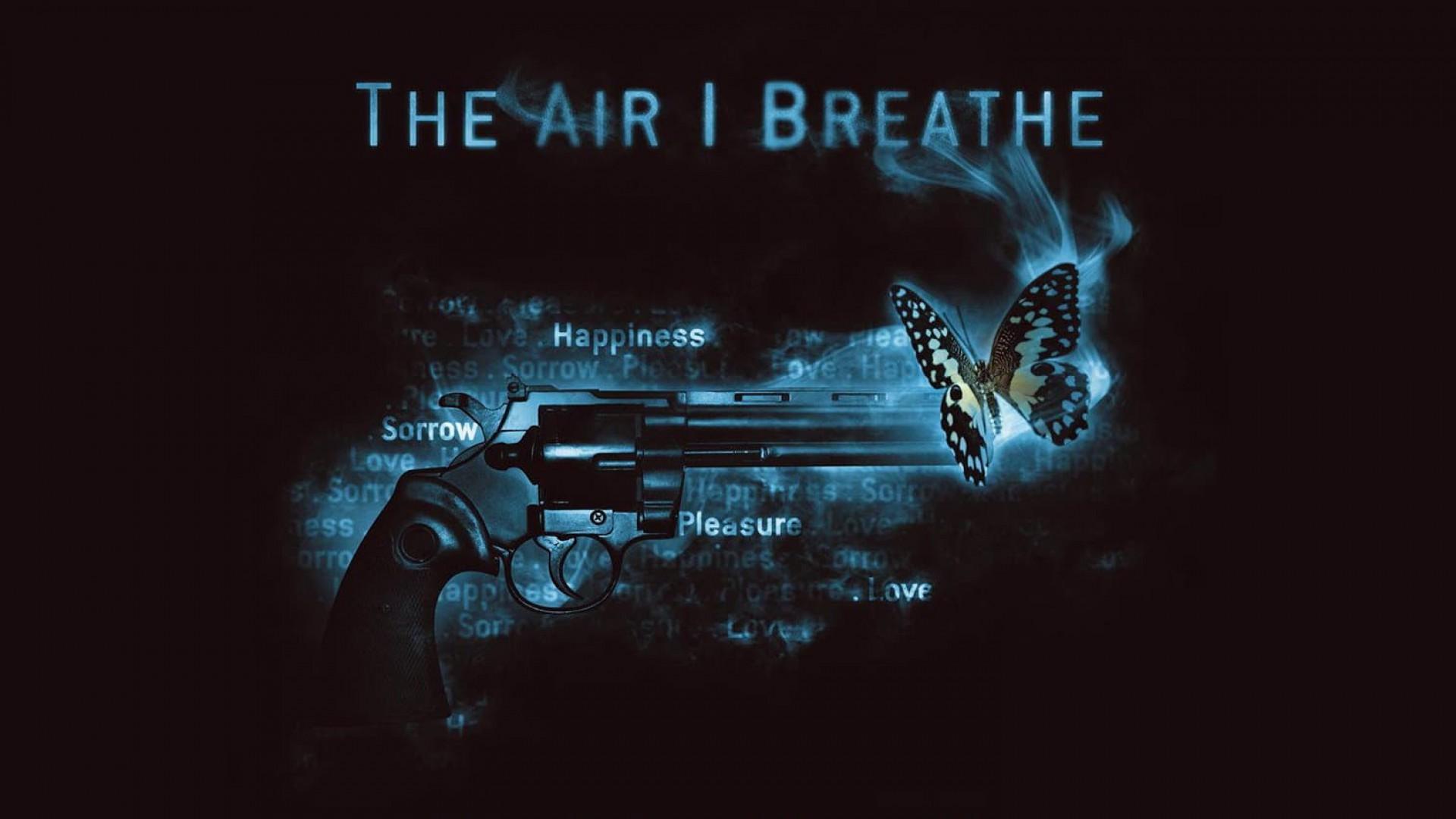 The Air I Breathe