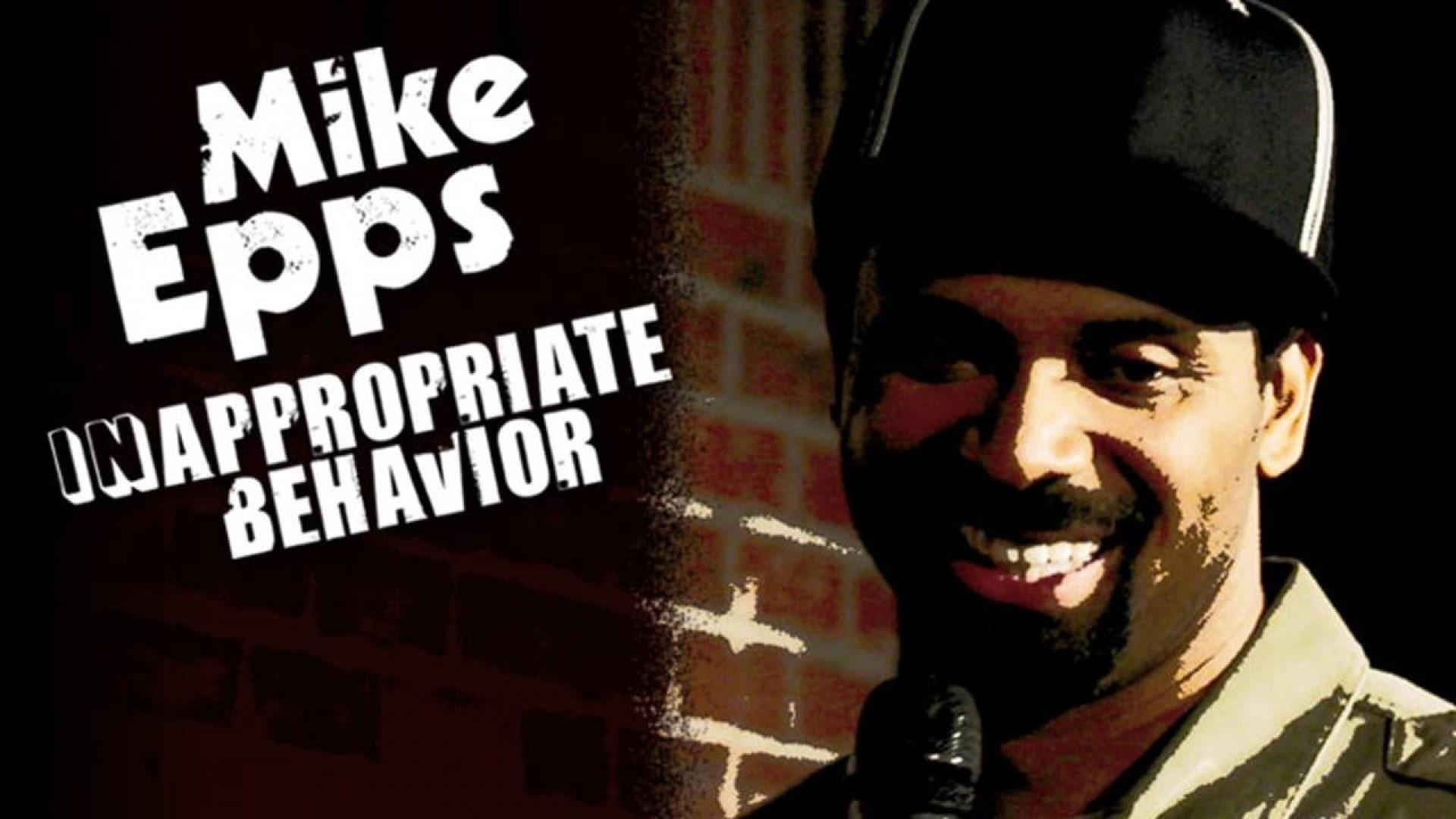 Mike Epps: Inappropriate Behavior