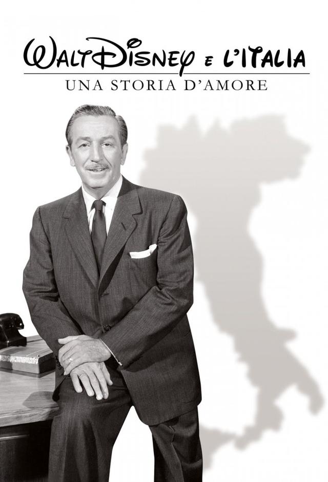 Walt Disney e l'Italia - Una storia d'amore