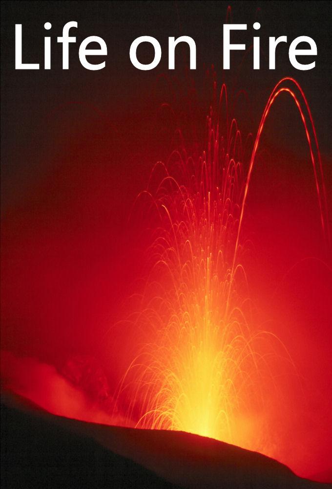 Life on Fire
