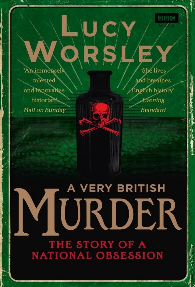 A Very British Murder with Lucy Worsley