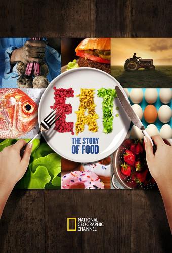 EAT: The Story Of Food