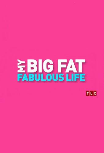 My Big Fat Fabulous Life
