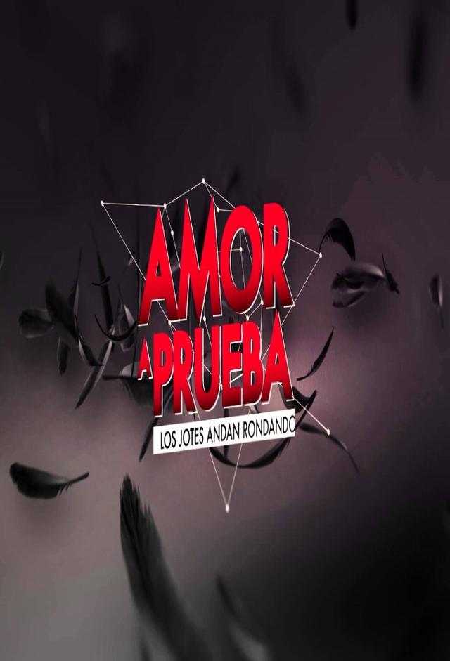 Amor A Prueba