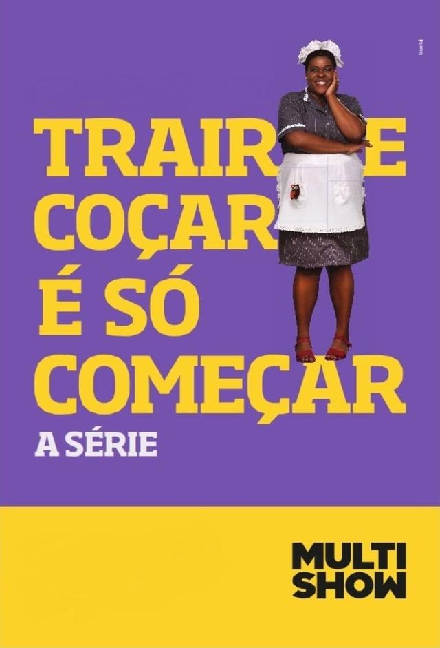 Trair e Coçar é Só Começar