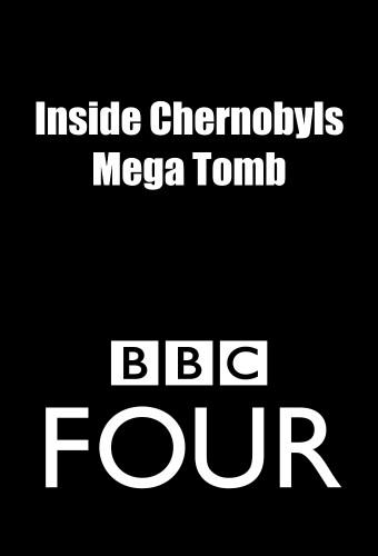 Inside Chernobyl's Mega Tomb