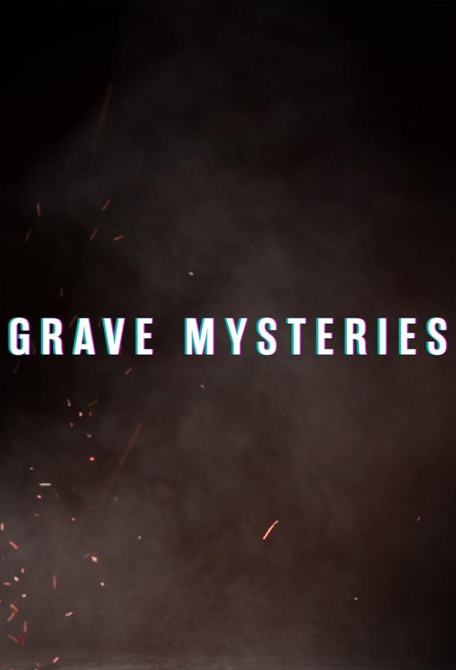 Grave Mysteries