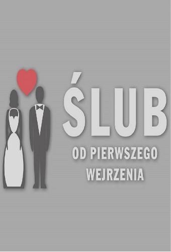 Ślub od pierwszego wejrzenia