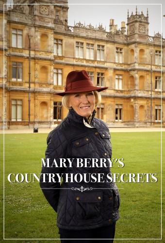 Mary Berry's Country House Secrets