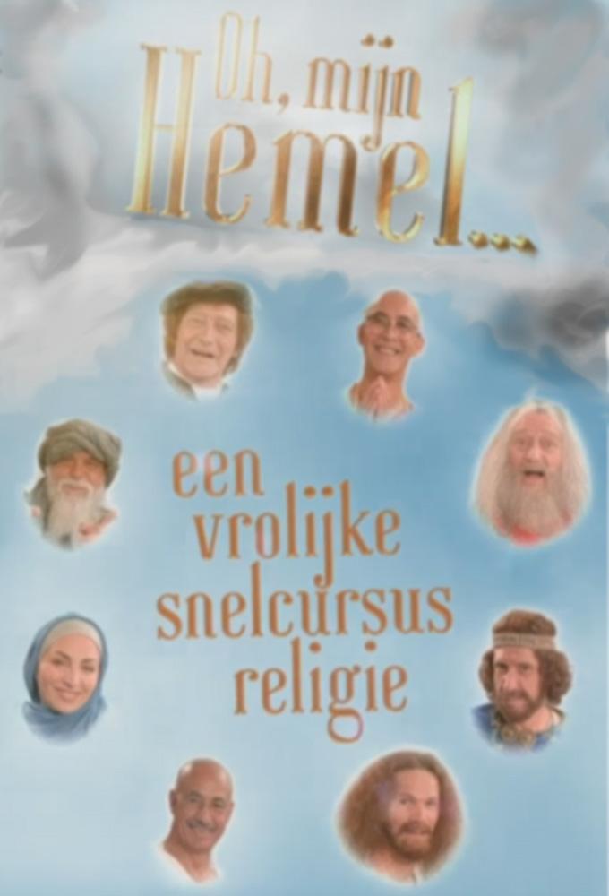 OH, MIJN HEMEL... een vrolijke snelcursus religie