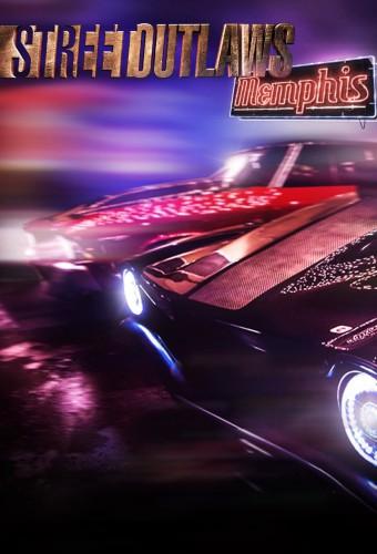 Street Outlaws: Memphis