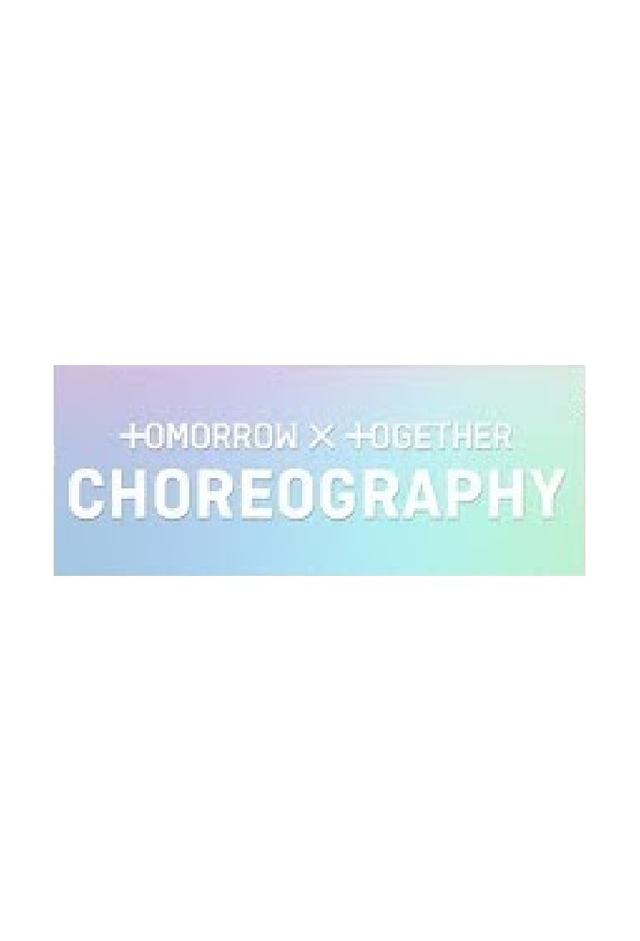 TXT Choreography