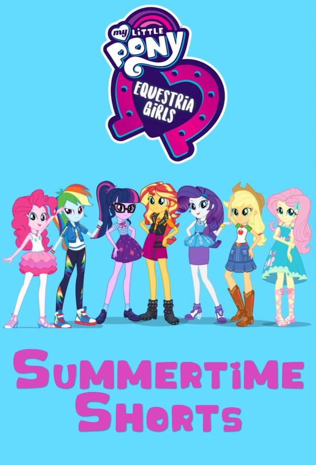 My Little Pony Equestria Girls: Summertime Shorts