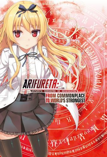 Arifureta: From Commonplace to World's Strongest