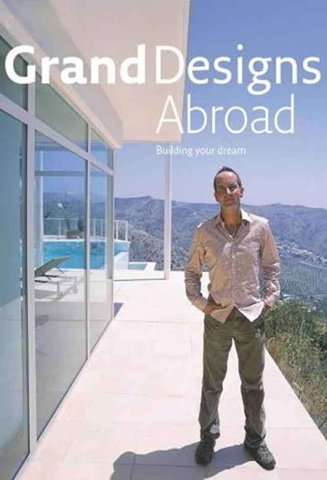 Grand Designs Abroad