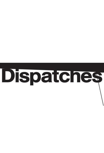 Dispatches