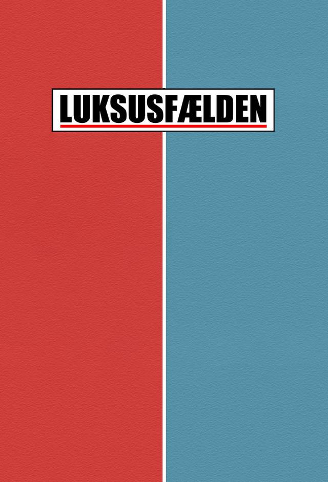 Luksusfælden