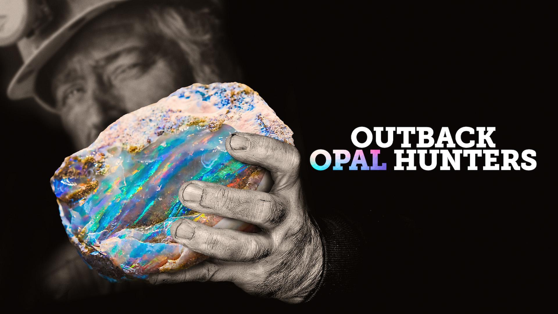 Outback Opal Hunters