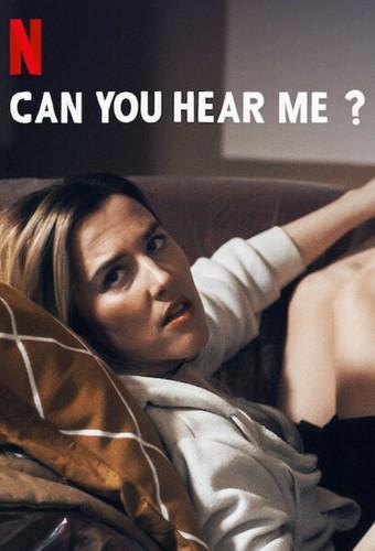 Can You Hear Me?