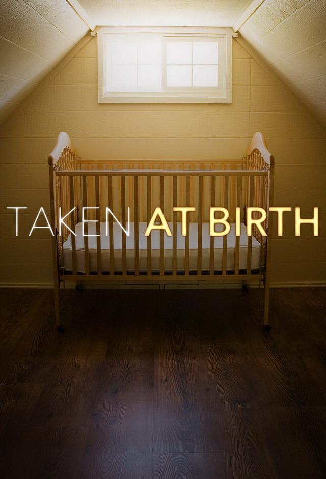 Taken At Birth