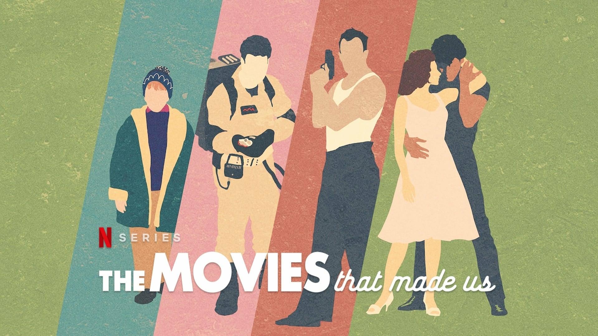 The Movies That Made Us