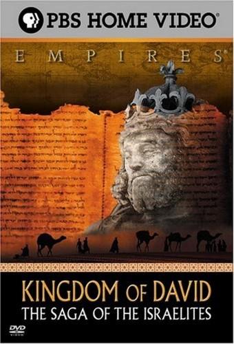 Kingdom of David: The Saga of the Israelites