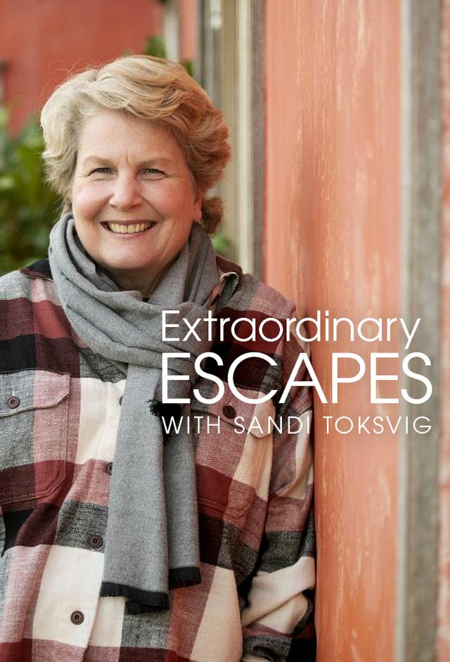 Extraordinary Escapes with Sandi Toksvig