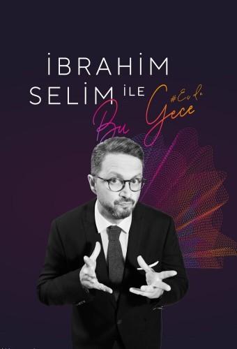 Tonight with İbrahim Selim