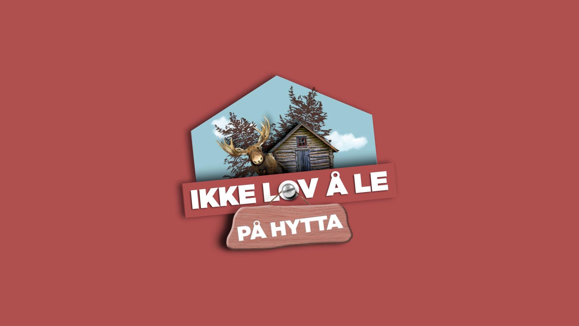 Ikke lov å le på hytta