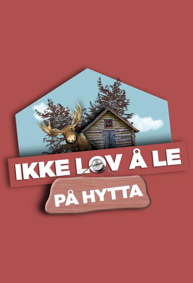 Ikke lov å le på hytta