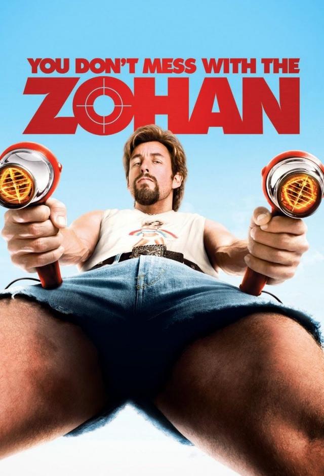 You Don't Mess with the Zohan