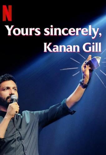 Yours sincerely, Kanan Gill