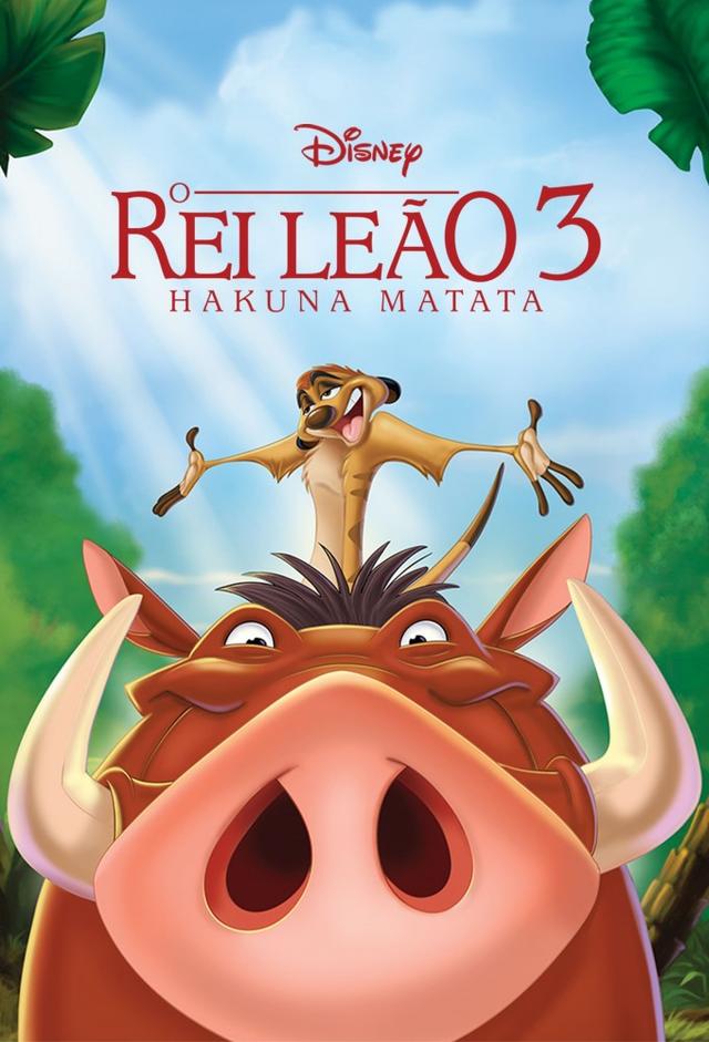 O Rei Leão 3 - Hakuna Matata