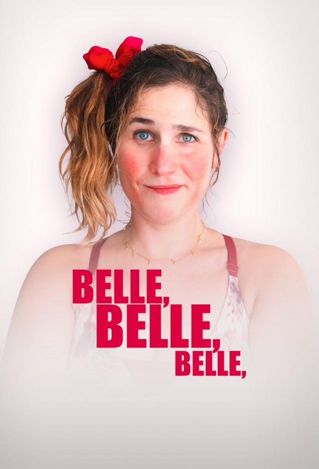 Belle belle belle